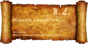 Mlesuch Leonárd névjegykártya
